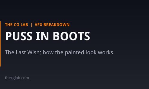 Puss in Boots: The Last Wish and its painted look